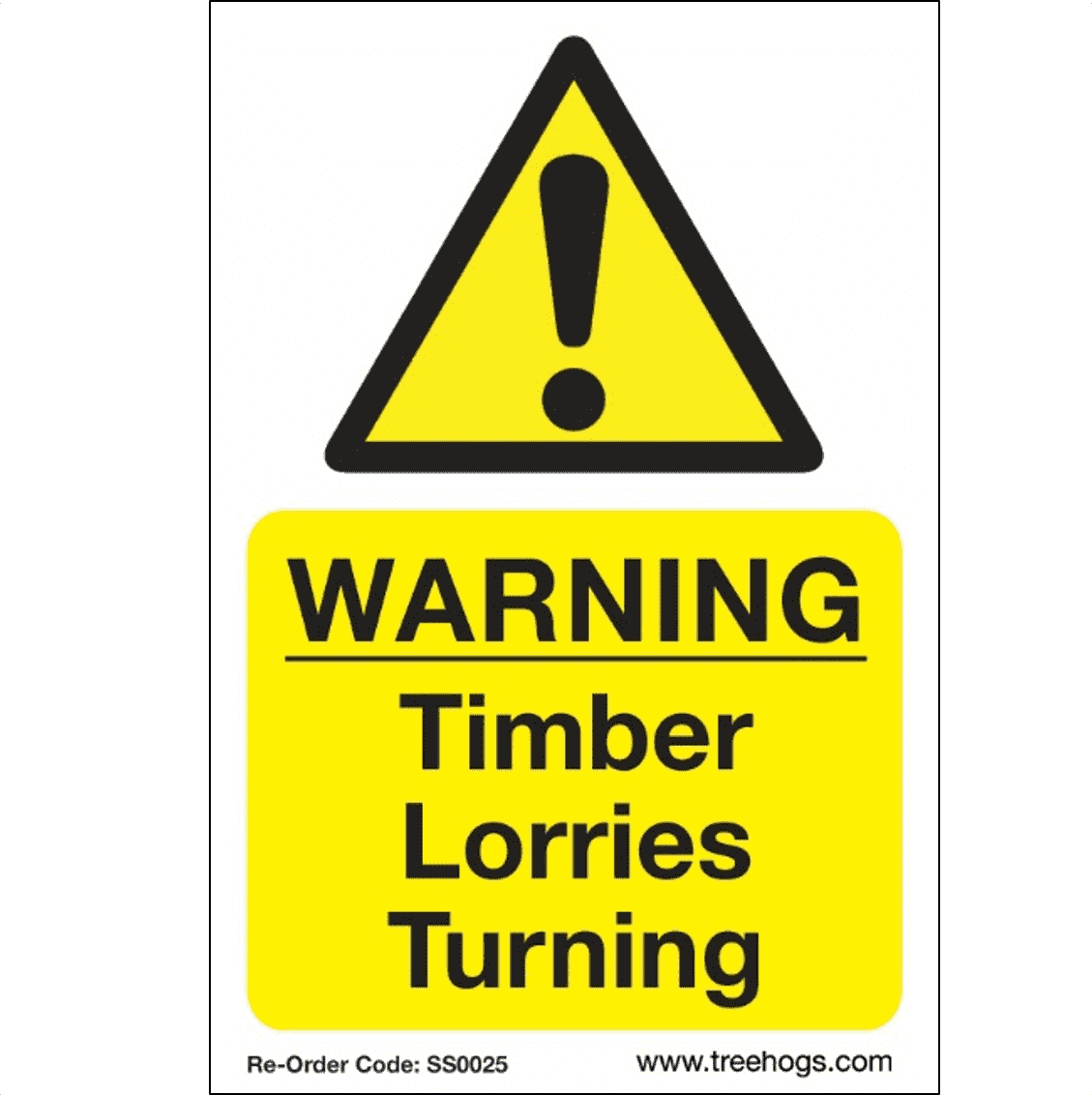 Treehog Corex Safety Sign - Warning Timber Lorries Turning