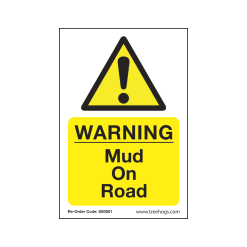 Treehog Corex Safety Sign - Warning Mud On Road